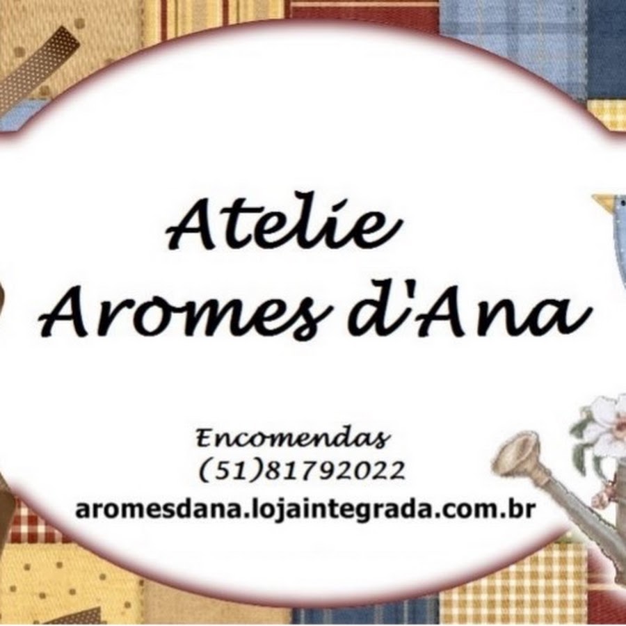 Atelie Aromes d'Ana Аватар канала YouTube