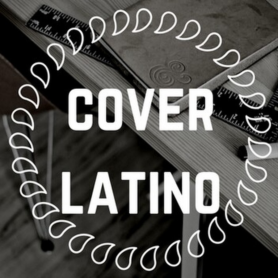 COVER LATINO YouTube channel avatar