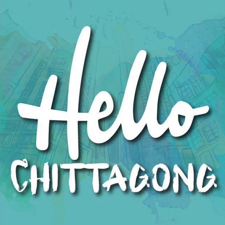 Hello Chittagong