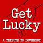 Get Lucky YouTube Profile Photo