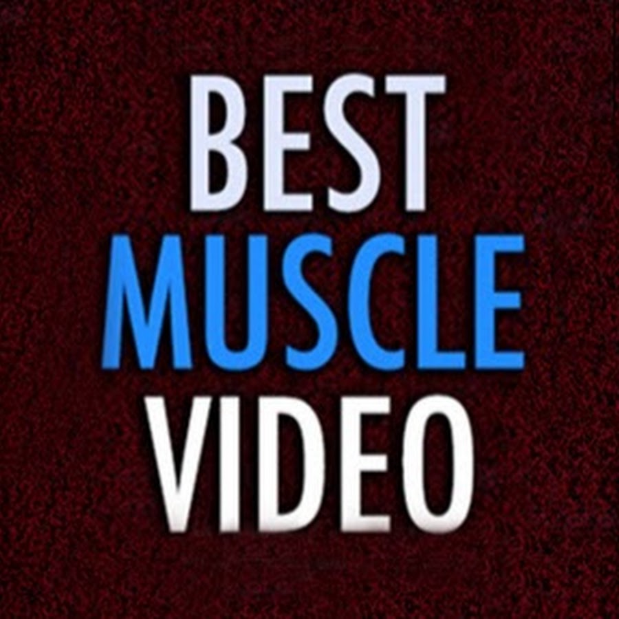 Best Muscle Video यूट्यूब चैनल अवतार
