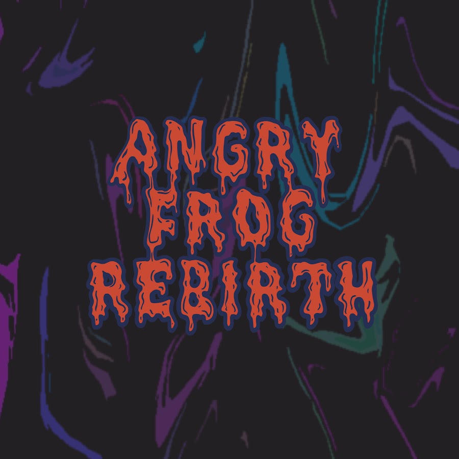 Angry Frog Rebirth Youtube
