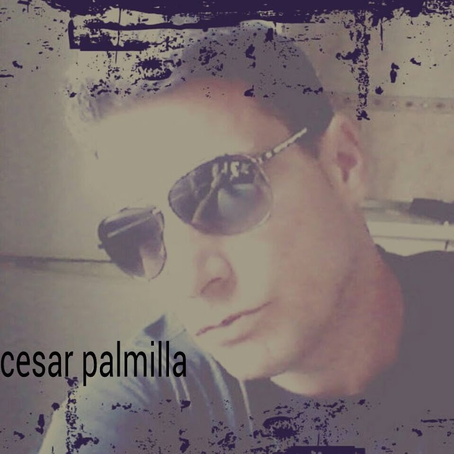 Cesar Palmilla رمز قناة اليوتيوب