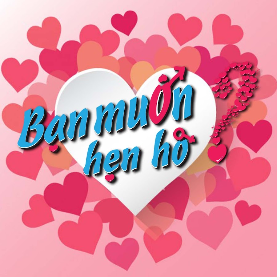 Báº N MUá»N Háº¸N HÃ’ - WANNA DATE YouTube kanalı avatarı
