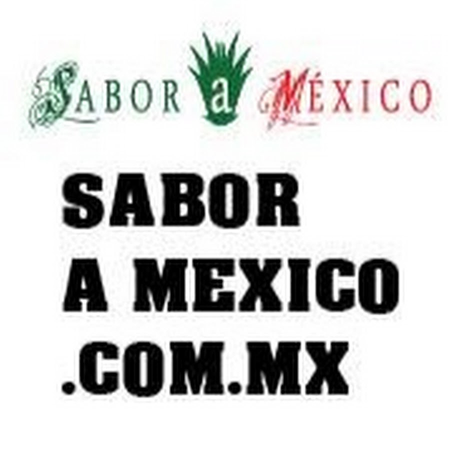 Sabor a MÃ©xico यूट्यूब चैनल अवतार