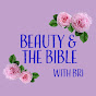 Beauty and the Bible YouTube Profile Photo