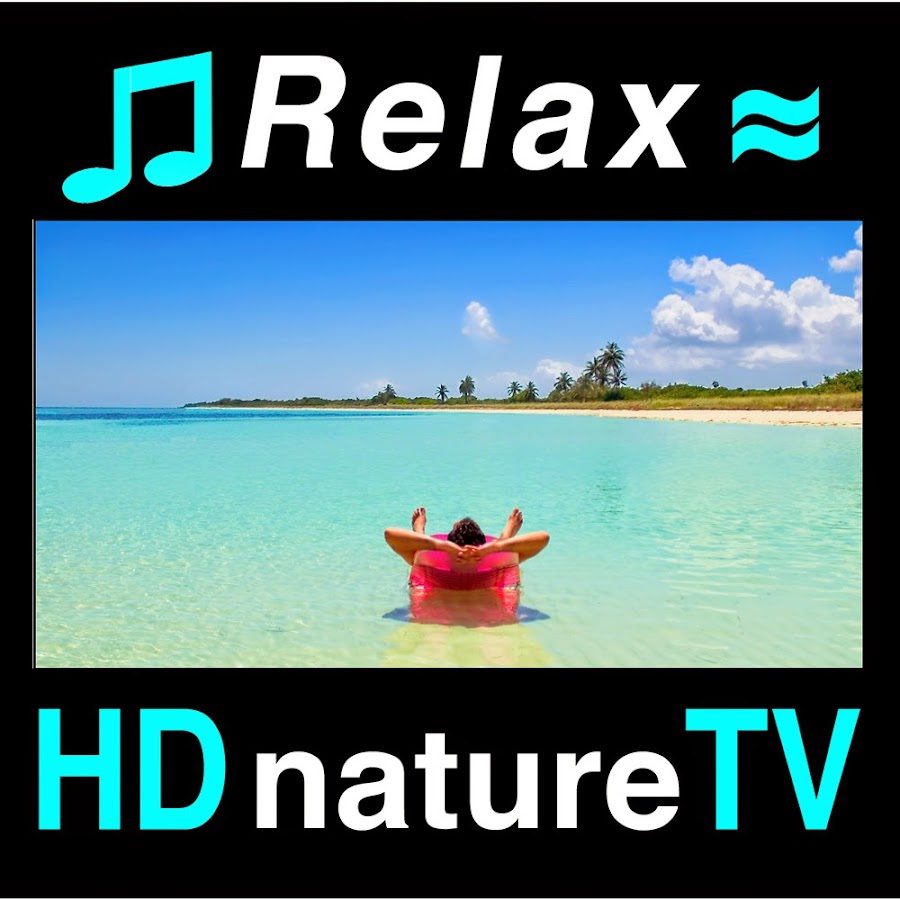 HDnatureTV: Relaxing Music & Nature Sounds Videos YouTube channel avatar