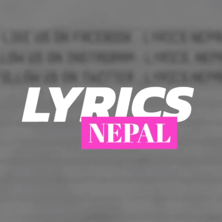 Lyrics Nepal Avatar de canal de YouTube