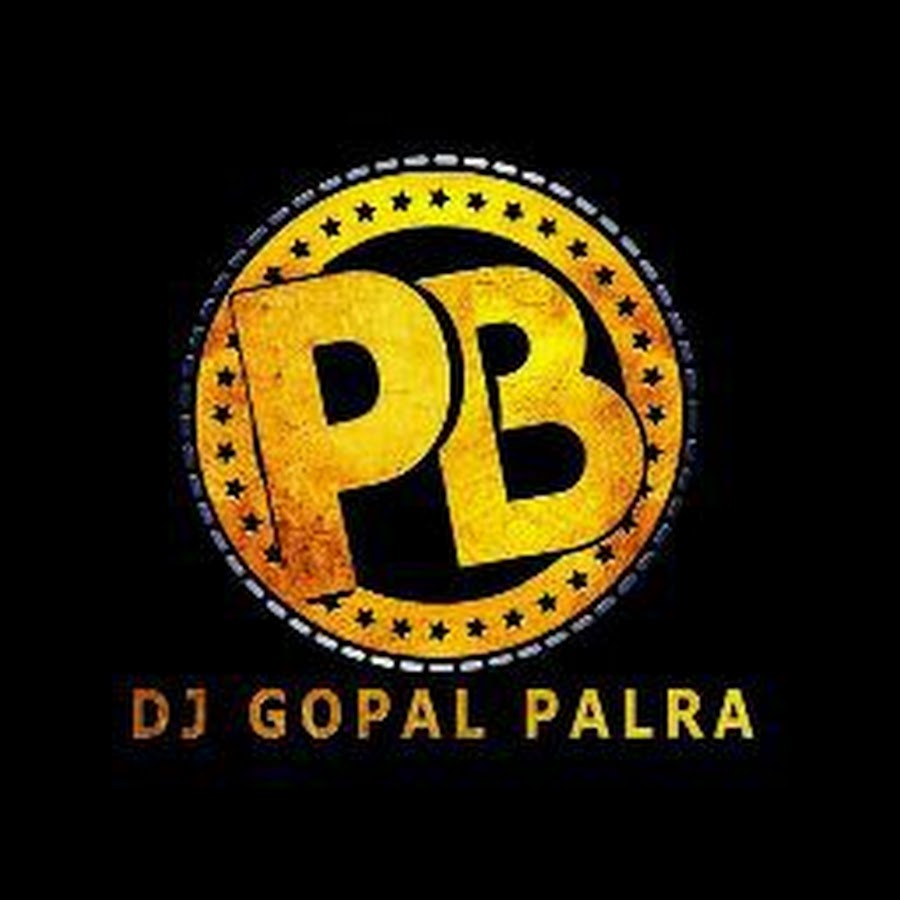 Dj Gopal Palra Avatar de chaîne YouTube