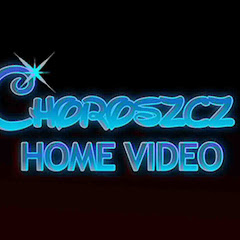 Choroszcz Home Video