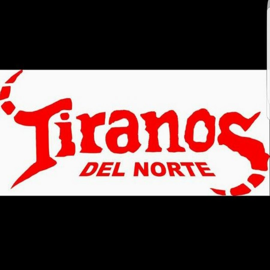 TiranoS del norte ইউটিউব চ্যানেল অ্যাভাটার