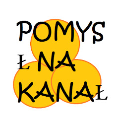 Pomysł Na Kanał