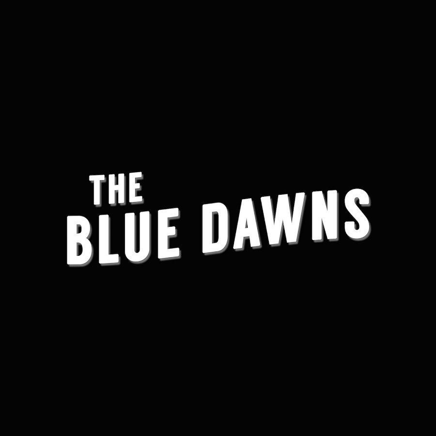 The Blue Dawns