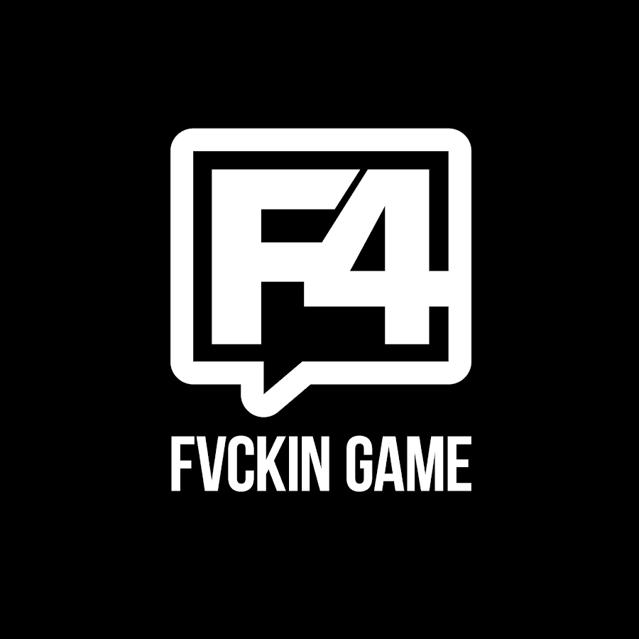 F4 [FVCKIN GAME] यूट्यूब चैनल अवतार