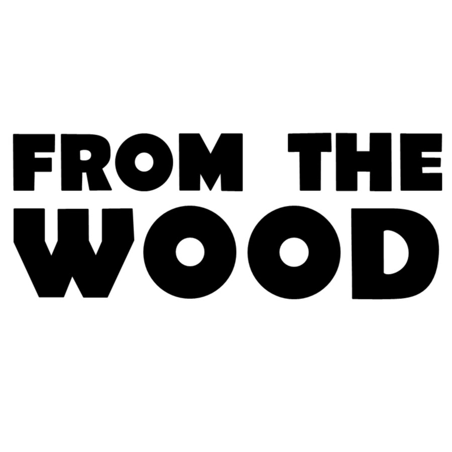 From The Wood YouTube channel avatar