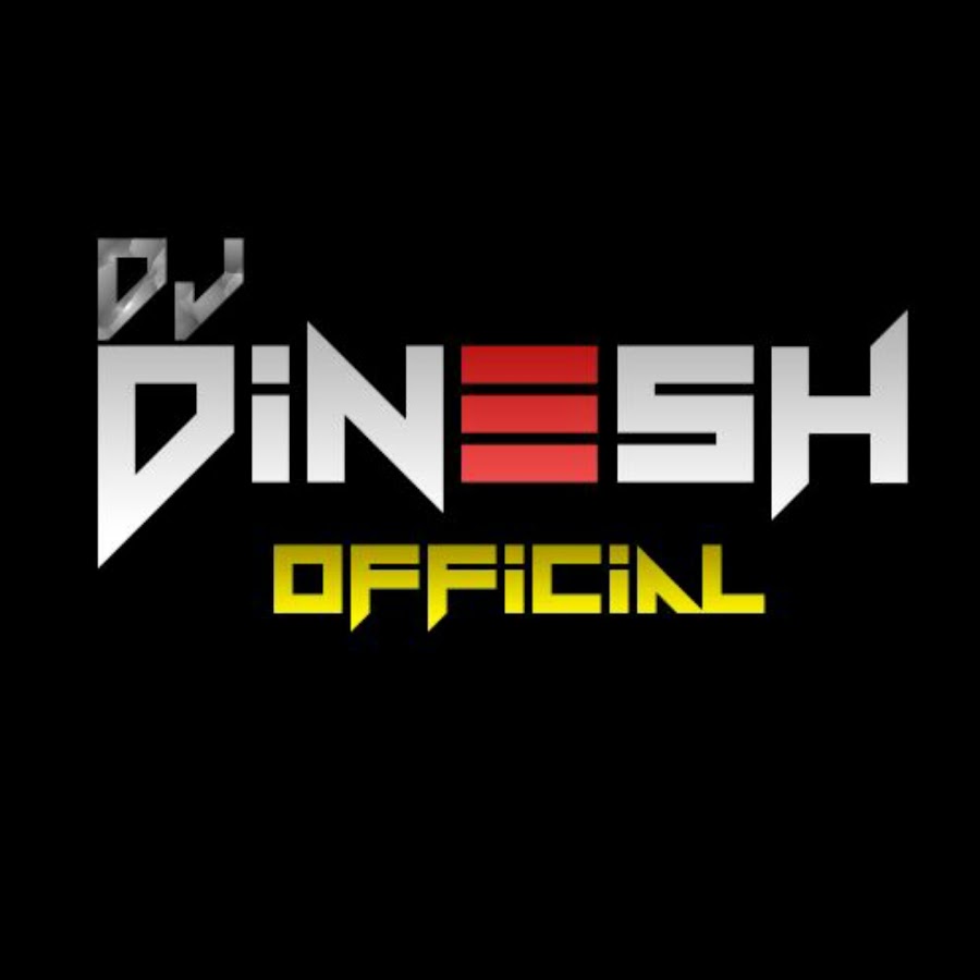 DJ DINESH OFFICIAL यूट्यूब चैनल अवतार