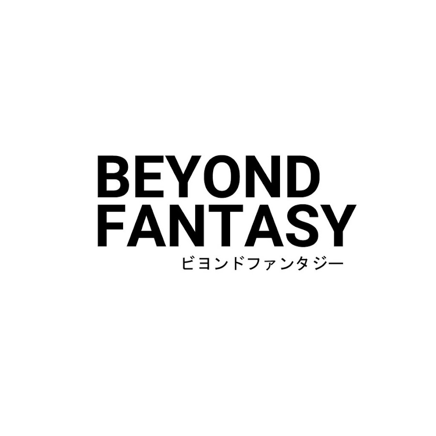 Beyond Fantasy