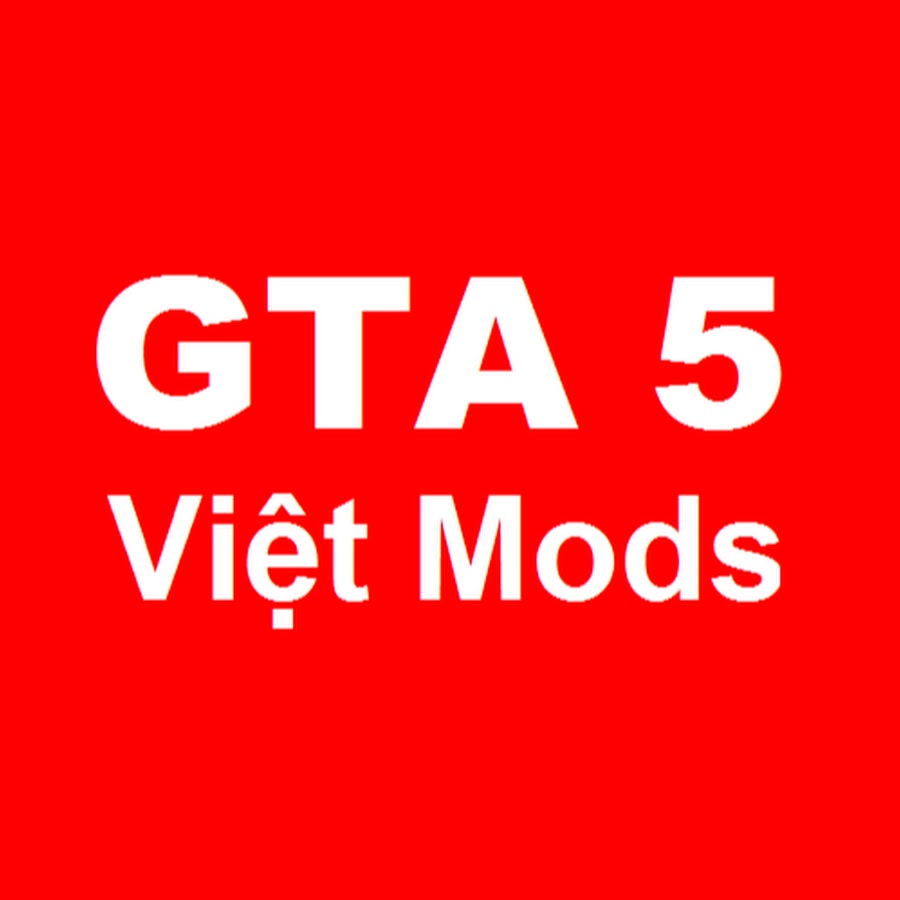 GTA 5 Viá»‡t Mods Avatar canale YouTube 