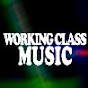 Working Class Music YouTube Profile Photo