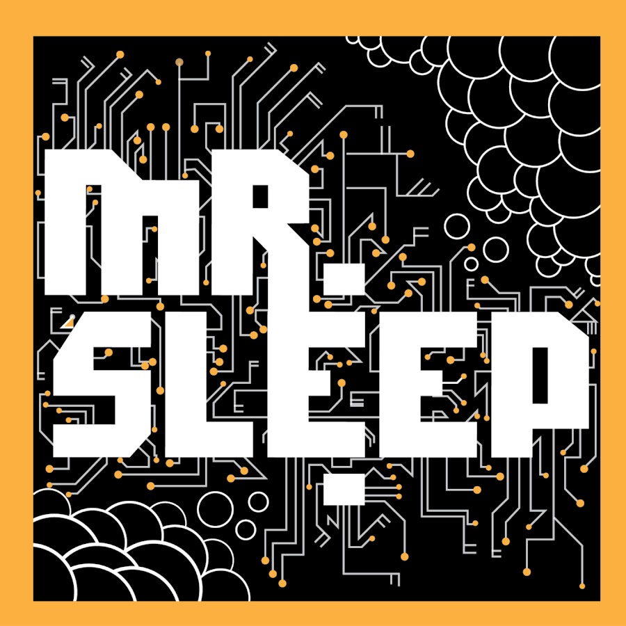 Mr.Sleep