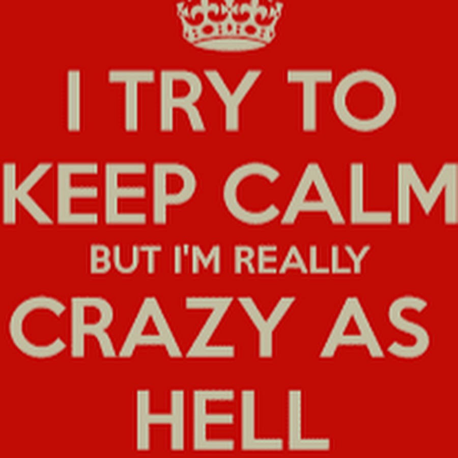 Crazy As Hell [-CRZ-]