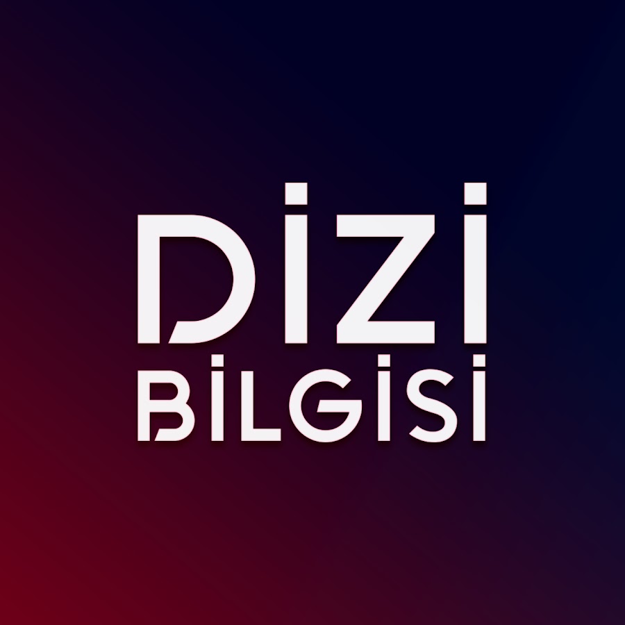 Dizi Bilgisi YouTube kanalı avatarı