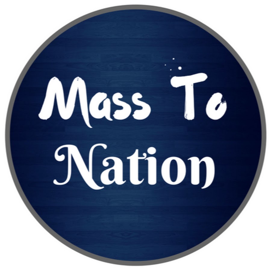 Mass To Nation YouTube channel avatar
