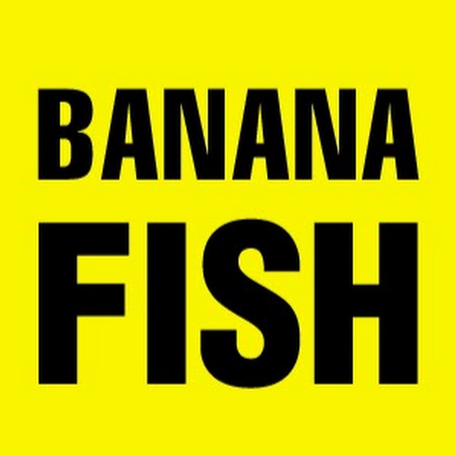 BANANA FISH رمز قناة اليوتيوب