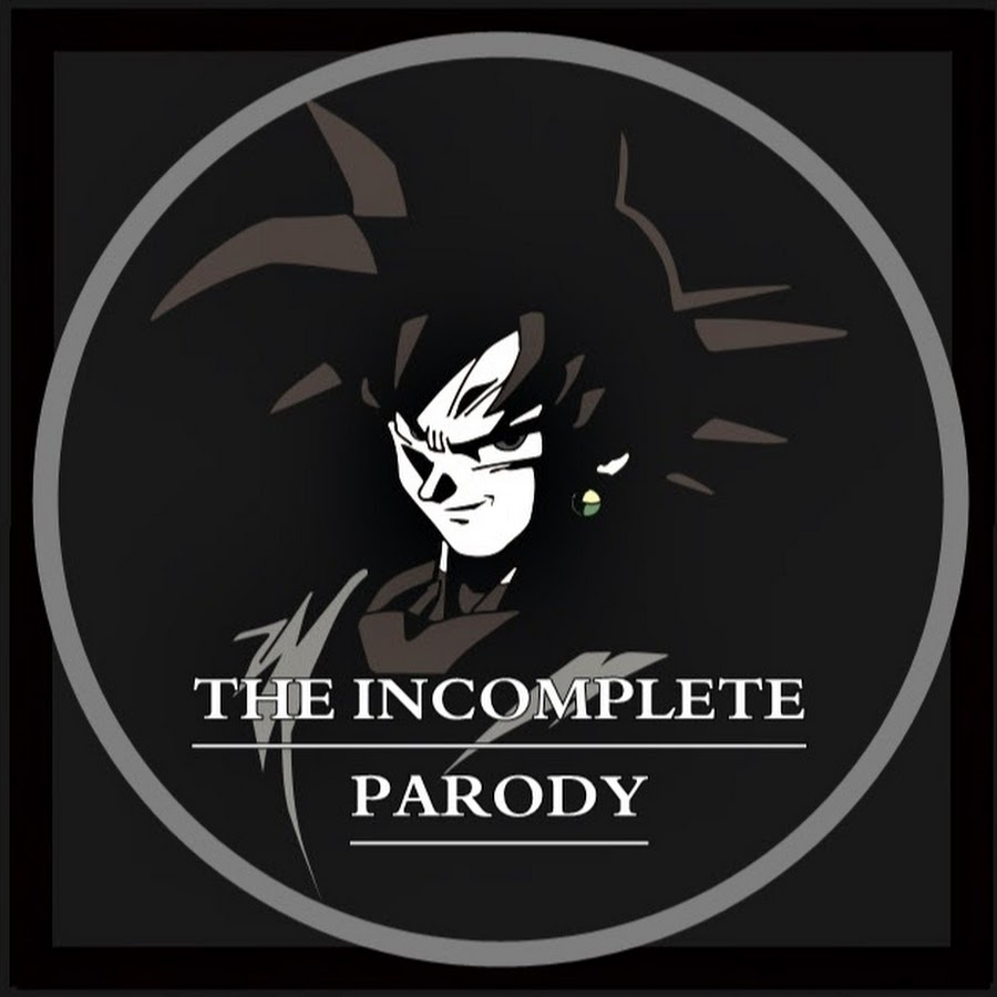 The Incomplete Parody Avatar de chaîne YouTube