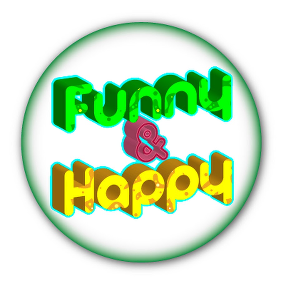 FUNNY and HAPPY