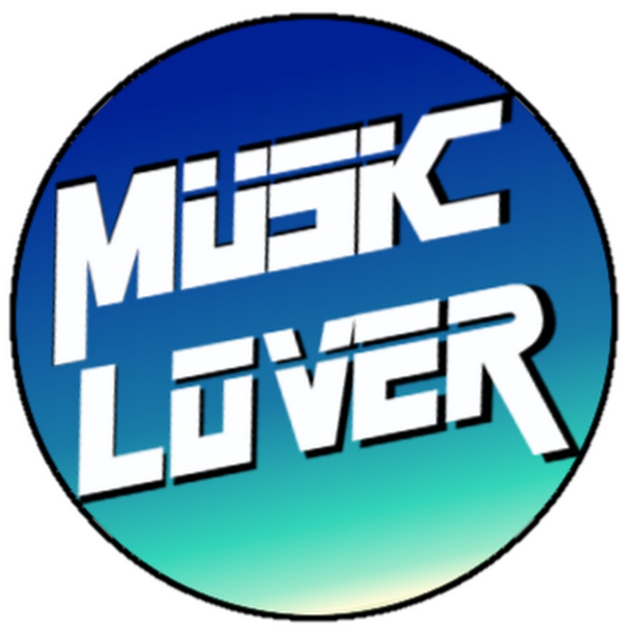 MUSIC LOVER Аватар канала YouTube