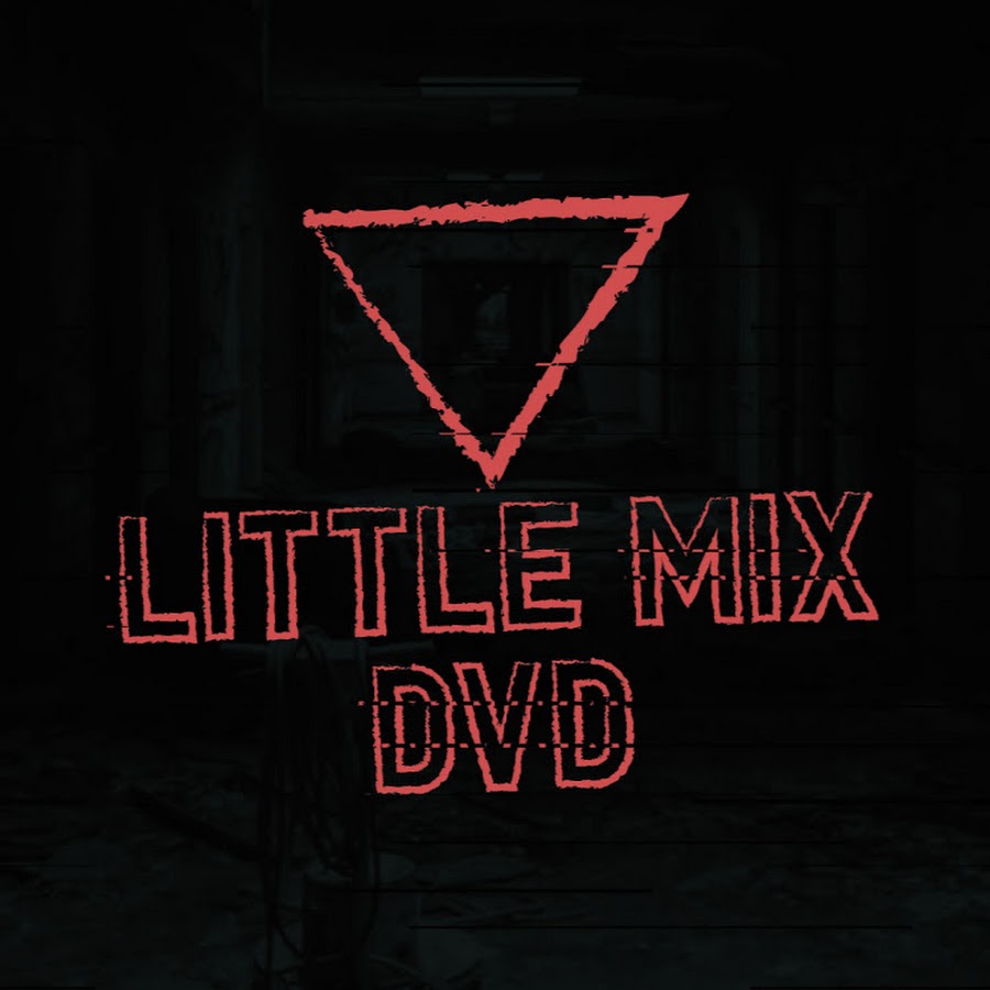 Little Mix DVD Avatar canale YouTube 