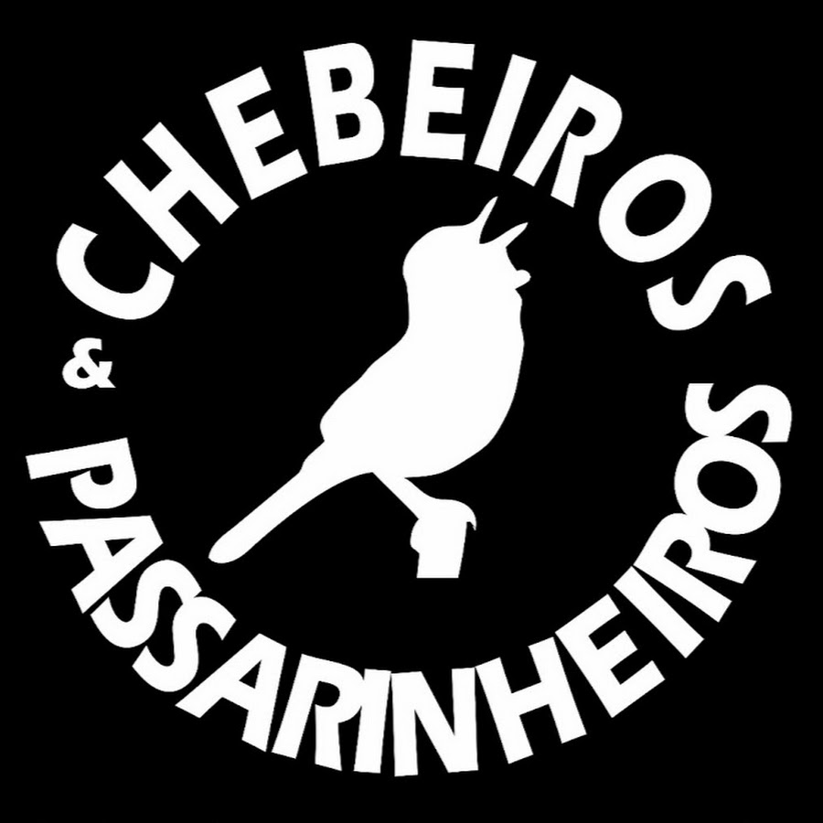 Chebeiros & Passarinheiros Awatar kanału YouTube