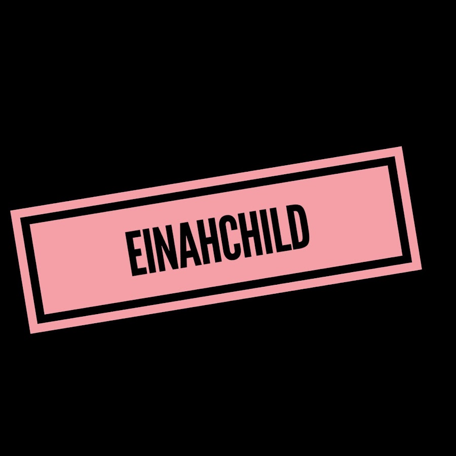 EinahChild YouTube channel avatar