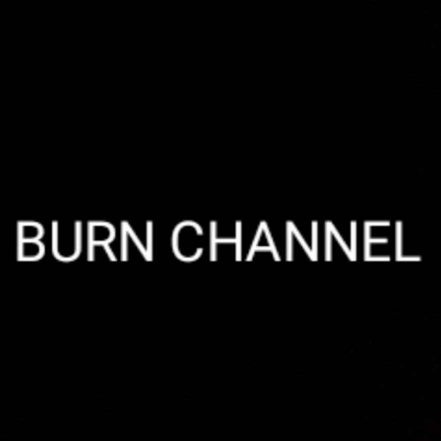 Burn Channel YouTube kanalı avatarı
