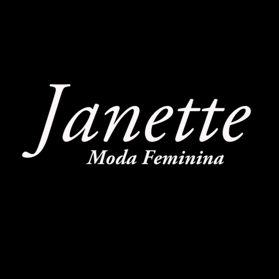 Janette Moda Festa Feminina Avatar canale YouTube 