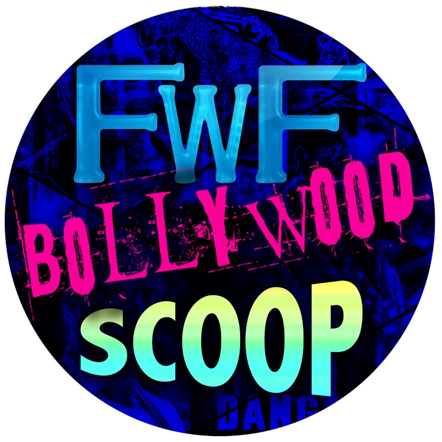 FWF Bollywood Scoop Аватар канала YouTube