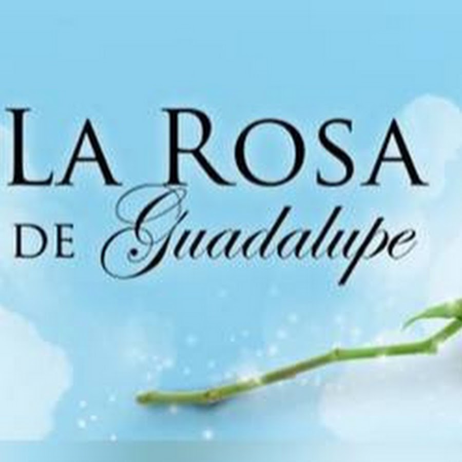 La Rosa De Guadalupe ইউটিউব চ্যানেল অ্যাভাটার