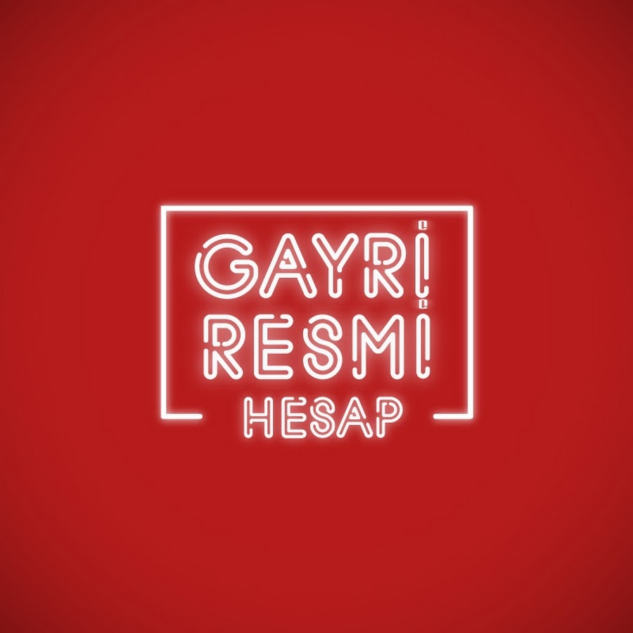 Gayri Resmi Hesap ইউটিউব চ্যানেল অ্যাভাটার