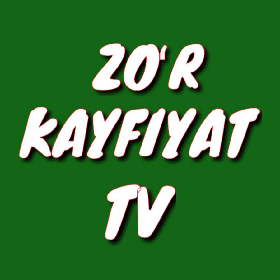 ZOÊ»R KAYFIYAT TV Аватар канала YouTube