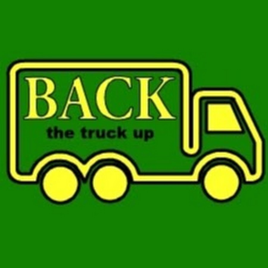 Back the Truck Up Avatar de canal de YouTube