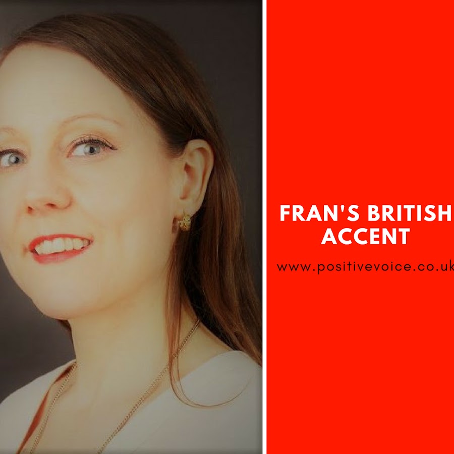 Fran's British Accent