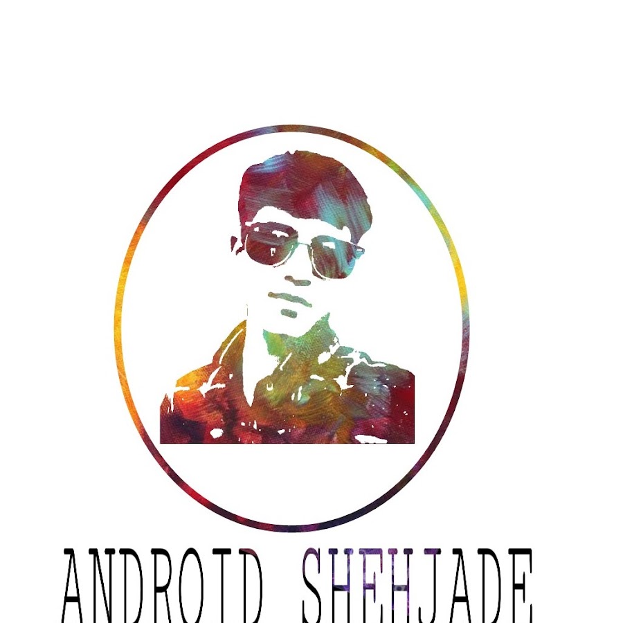 ANDROID SHEHJADE
