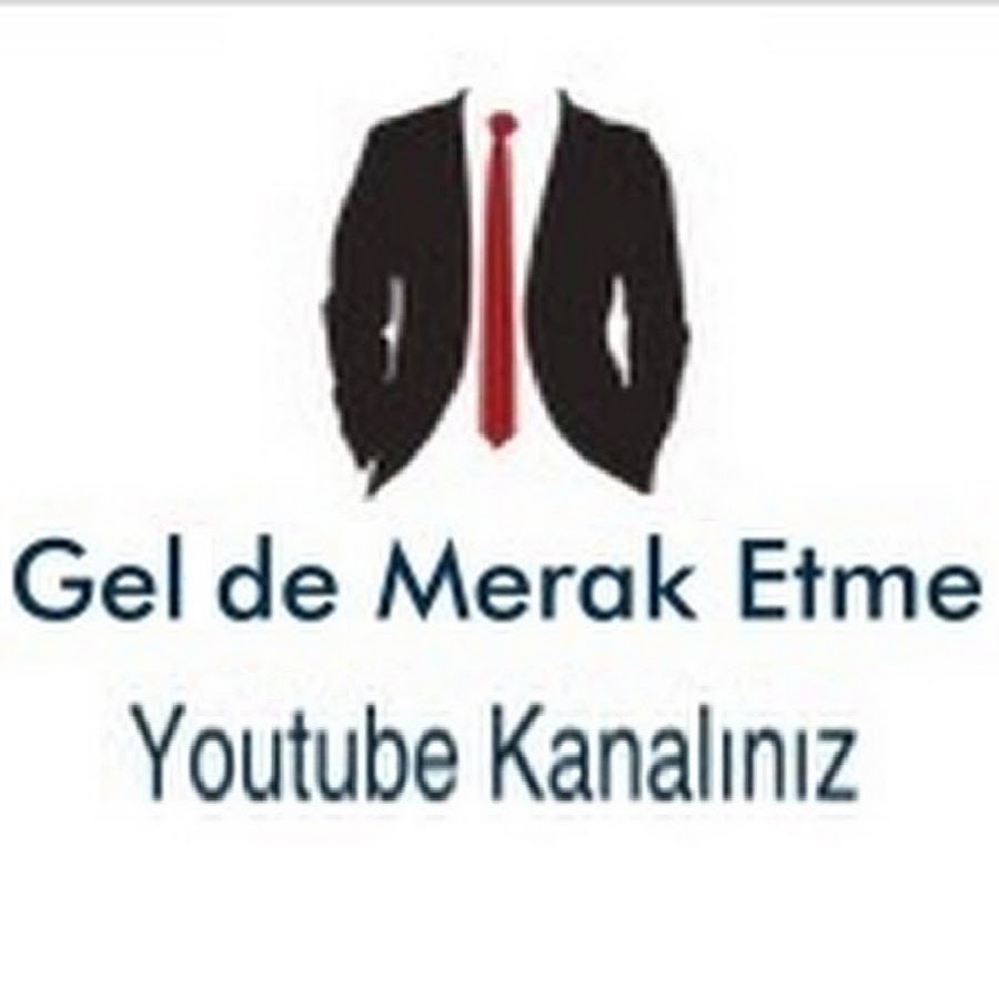 Gel de Merak Etme!!! رمز قناة اليوتيوب