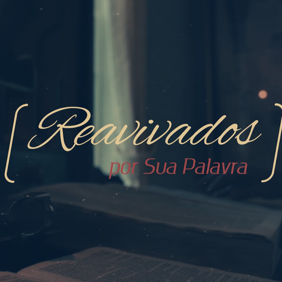 Reavivados por Sua Palavra NT YouTube kanalı avatarı