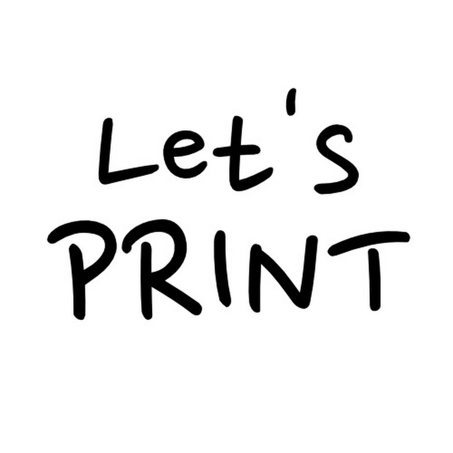 Let S Print Youtube