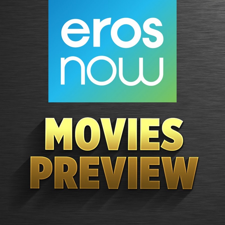 Eros Now Movies Preview YouTube kanalı avatarı