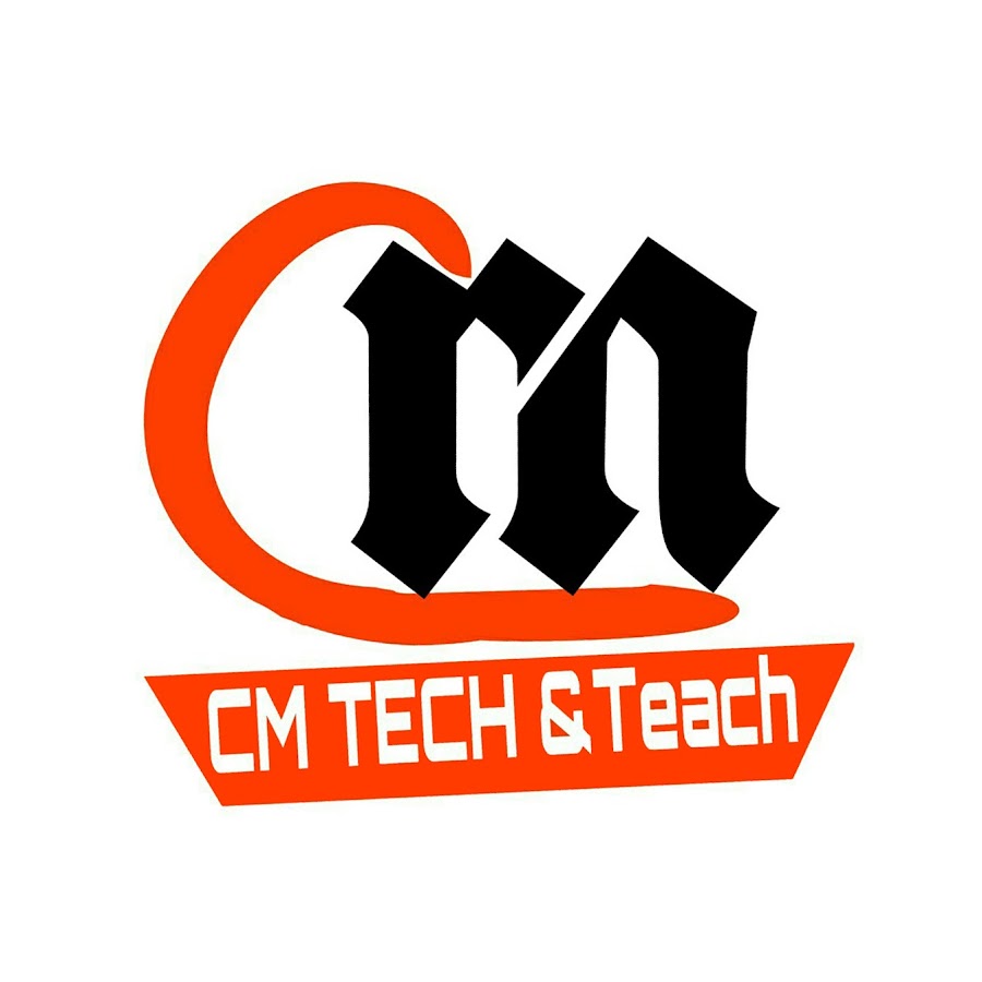 CM TECH & Teach YouTube channel avatar