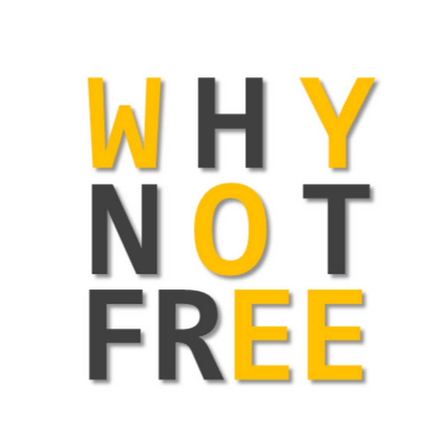 Why Not Free