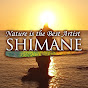 Nature is the Best Artist SHIMAN
